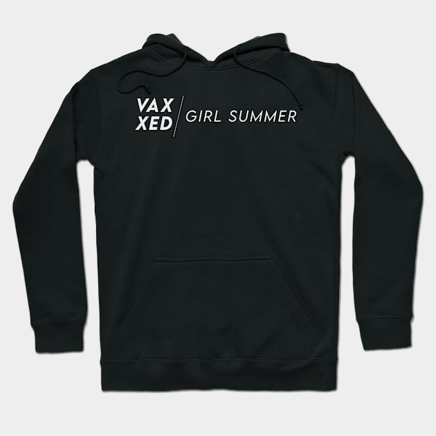 Vaxxed Girl Summer Hoodie by The Bird Cage